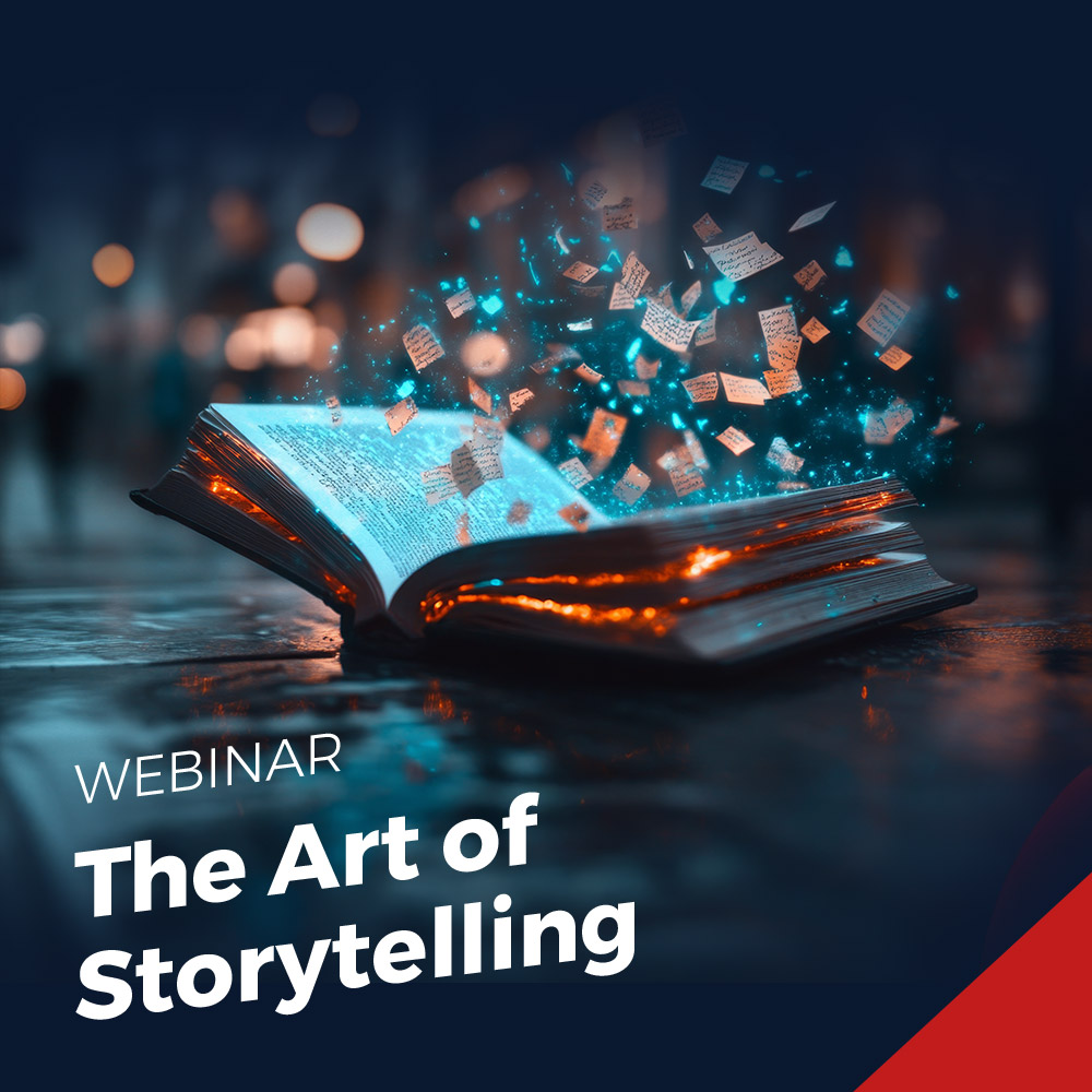 The Art of Storytelling Webinar The Art of Storytelling Webinar